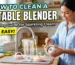 How to Clean a Portable Blender with daily cleaning and deep cleaning steps